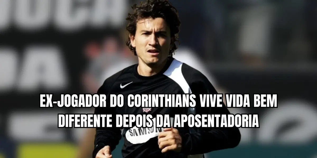 Ex-lateral corintiano vive vida muito diferente