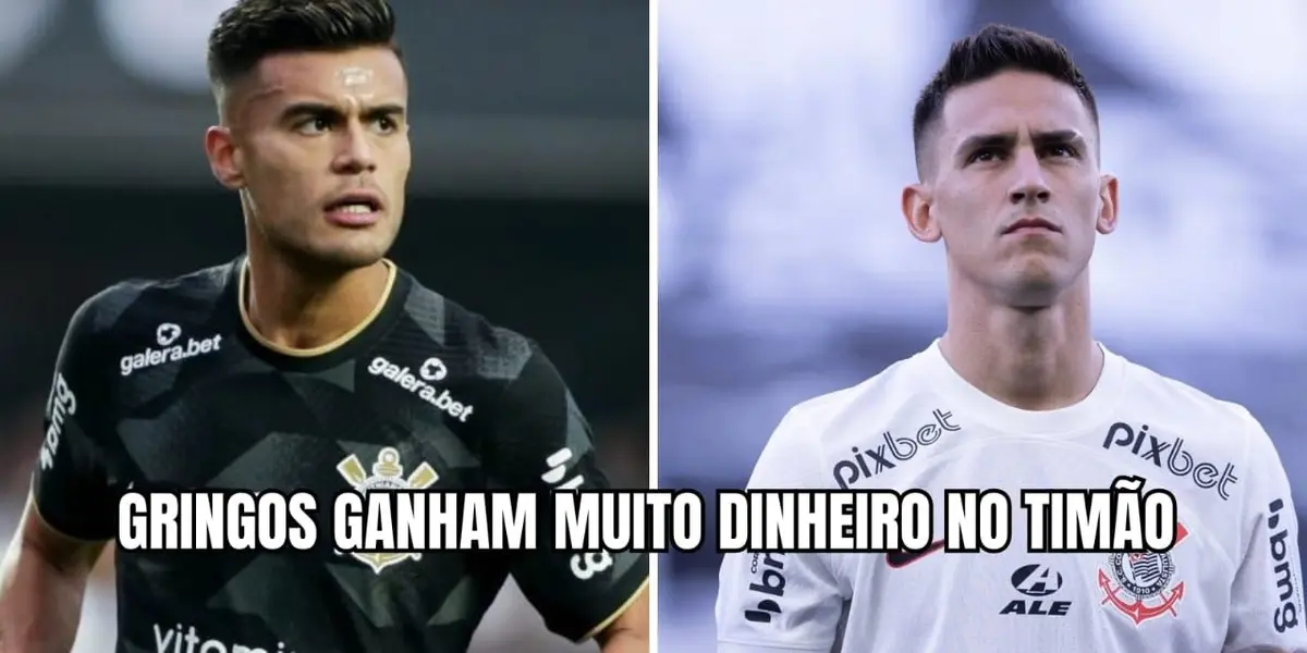 Gringos do Timão ganham fortunas todos os meses