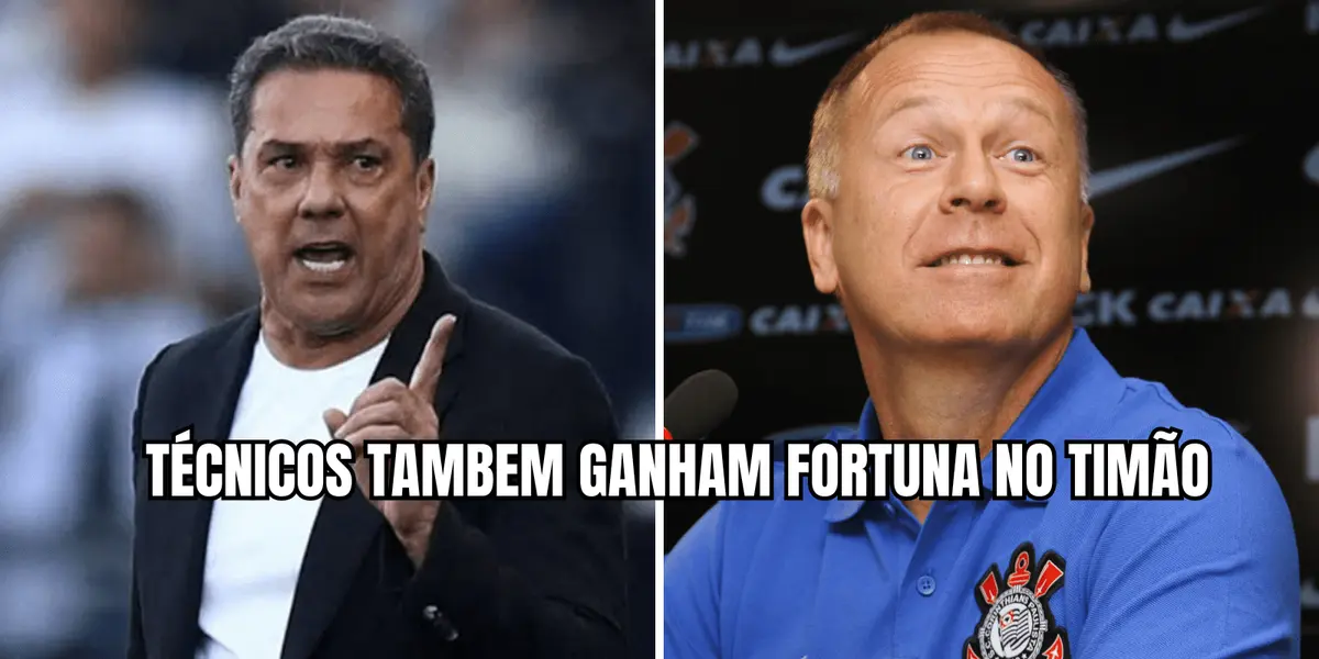 Técnicos também tem salários milionários no Corinthians